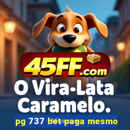 pg 737 bet paga mesmo